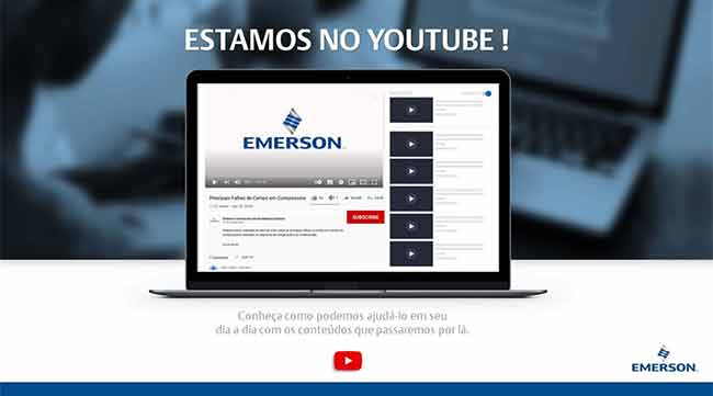 Emerson disponibiliza vídeos técnicos em seu canal de YouTube